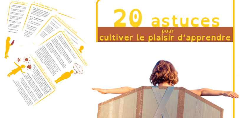 20 Astuces Pour Cultiver Le Plaisir D'apprendre